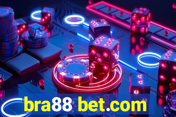 bra88 bet.com